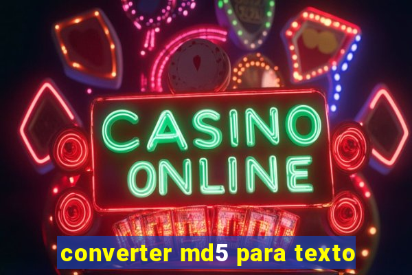 converter md5 para texto